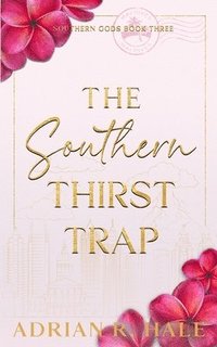 bokomslag Southern Thirst Trap