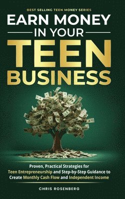 bokomslag Earn Money in Your Teen Business