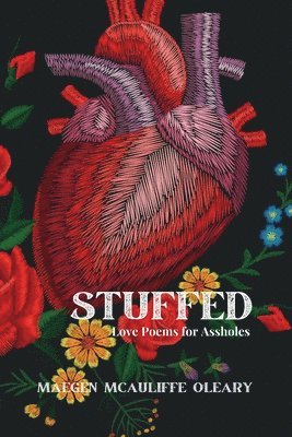 bokomslag Stuffed: Love Poems for Assholes