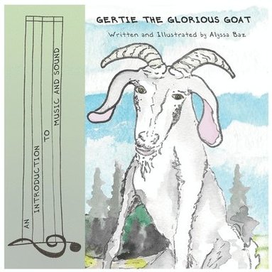 bokomslag Gertie the Glorious Goat