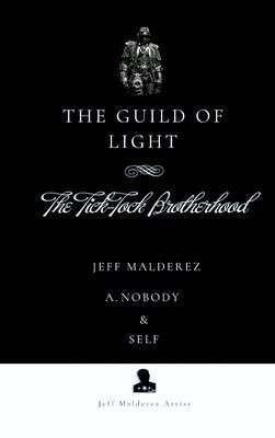 Jeff Malderez, A Nobody, Self - Guild of Light, Inbunden