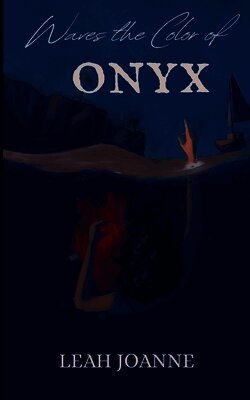 Leah Joanne - Waves the Color of Onyx, Häftad