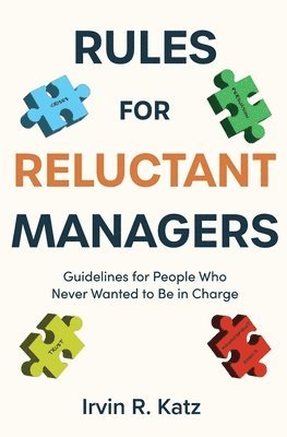 Rules for Reluctant Managers