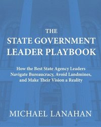 bokomslag The State Government Leader Playbook