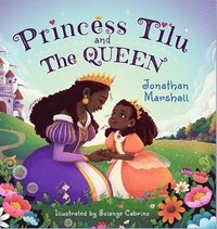 bokomslag Princess Tilu and the Queen