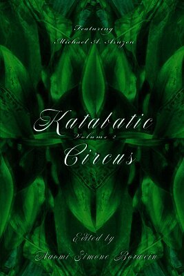 Naomi Simone Borwein - Katabatic Circus (Volume 2), Häftad