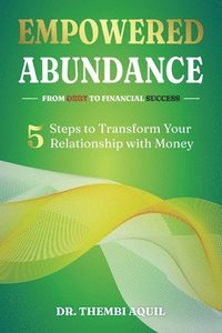 bokomslag Empowered Abundance