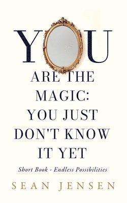 Sean Jensen - You Are The Magic, Häftad
