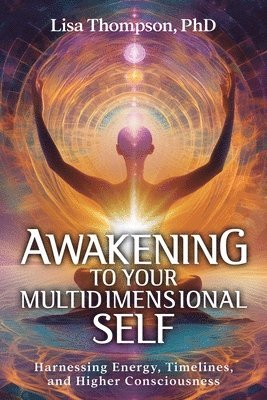 bokomslag Awakening to Your Multidimensional Self