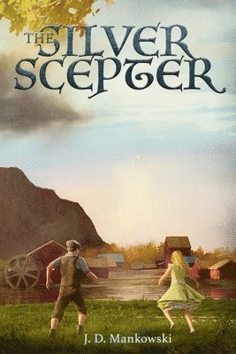 J D Mankowski - Silver Scepter, Häftad