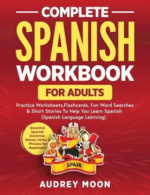 bokomslag Complete Spanish Workbook for Adults