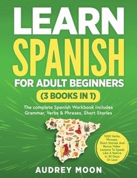 bokomslag Learn Spanish For Adult Beginners (3 Books in 1)