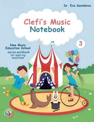 Eva Sasinkova - Clefi's Music Notebook 3, Häftad