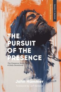 bokomslag Pursuit of the Presence