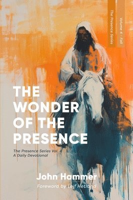 Wonder of the Presence
