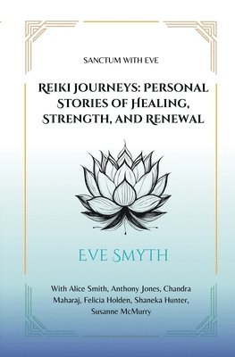Eve Smyth, Alice Smith, Anthony Jones - Reiki Journeys, Häftad
