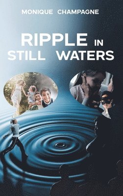 bokomslag Ripple in Still Waters