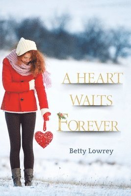 A Heart Waits Forever 1