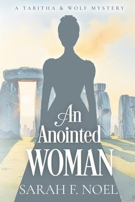 An Anointed Woman: A Historical Romance Mystery