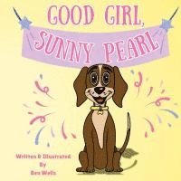 bokomslag Good Girl, Sunny Pearl!