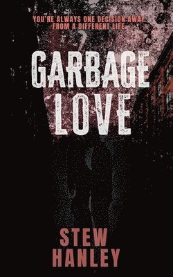 bokomslag Garbage Love