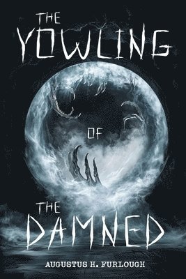 The Yowling of the Damned 1