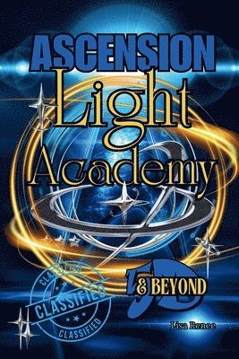 bokomslag Ascension Light Academy 5d & Beyond