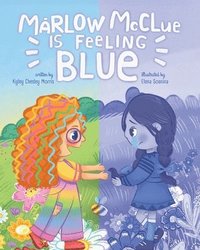 bokomslag Marlow McClue is Feeling Blue
