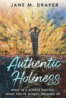 bokomslag Authentic Holiness