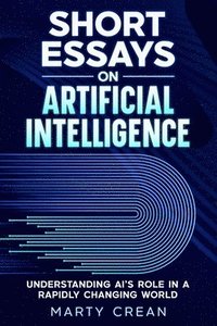 bokomslag Short Essays on Artificial Intelligence