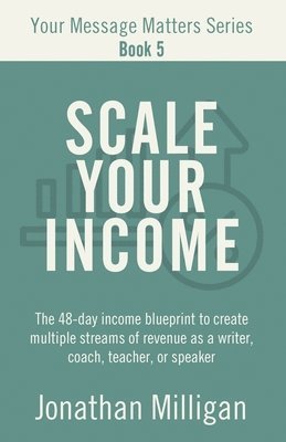 bokomslag Scale Your Income