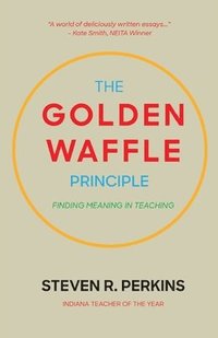bokomslag Golden Waffle Principle