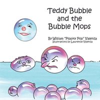 bokomslag Teddy Bubble And The Bubble Mops