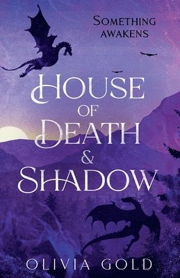 House of Death and Shadow 1