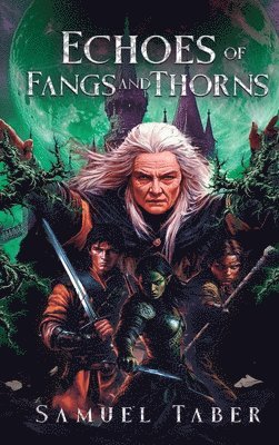 Echoes of Fangs and Thorns 1