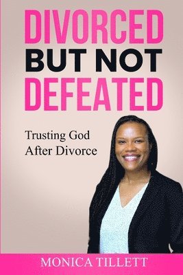 Divorced But Not Defeated 1