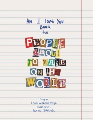 bokomslag I Love You Book for People About to Take on the World
