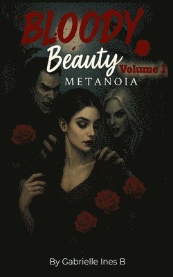 Bloody Beauty