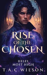 bokomslag RISE of the CHOSEN: Helel - Most High