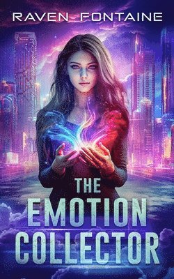 Raven Fontaine - Emotion Collector, Häftad