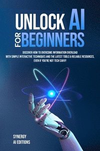 bokomslag Unlock AI For Beginners