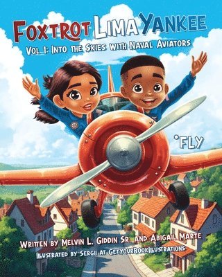 Foxtrot Lima Yankee: Into the Skies with Naval Aviators 1