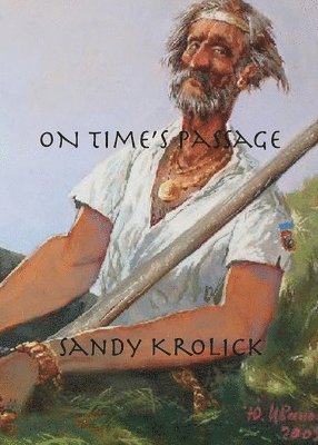 Sandy Krolick - On Time's Passage, Häftad