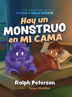 Ralph Peterson - Hay un Monstruo en mi Cama, Inbunden