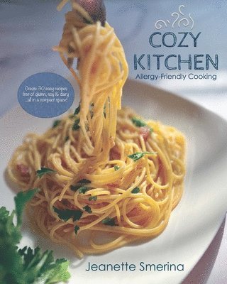 Cozy Kitchen Allergy-Friendly Cooking 1