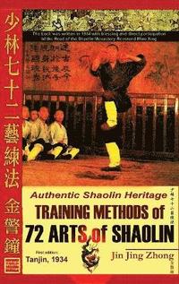 bokomslag Authentic Shaolin Heritage. Training Methods of 72 Arts of Shaolin