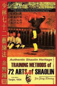 bokomslag Authentic Shaolin Heritage. Training Methods of 72 Arts of Shaolin