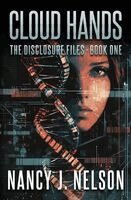 Nelson - Cloud Hands: The Disclosure Files - Book One, Häftad