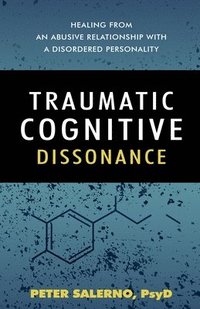 bokomslag Traumatic Cognitive Dissonance