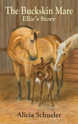 bokomslag Buckskin Mare, Ellie's Story